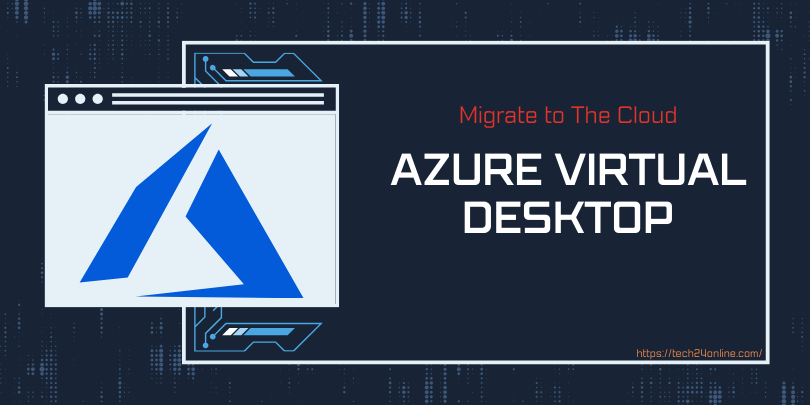 Azure Virtual Desktop enables ALL Businesses to Migrate to The Cloud